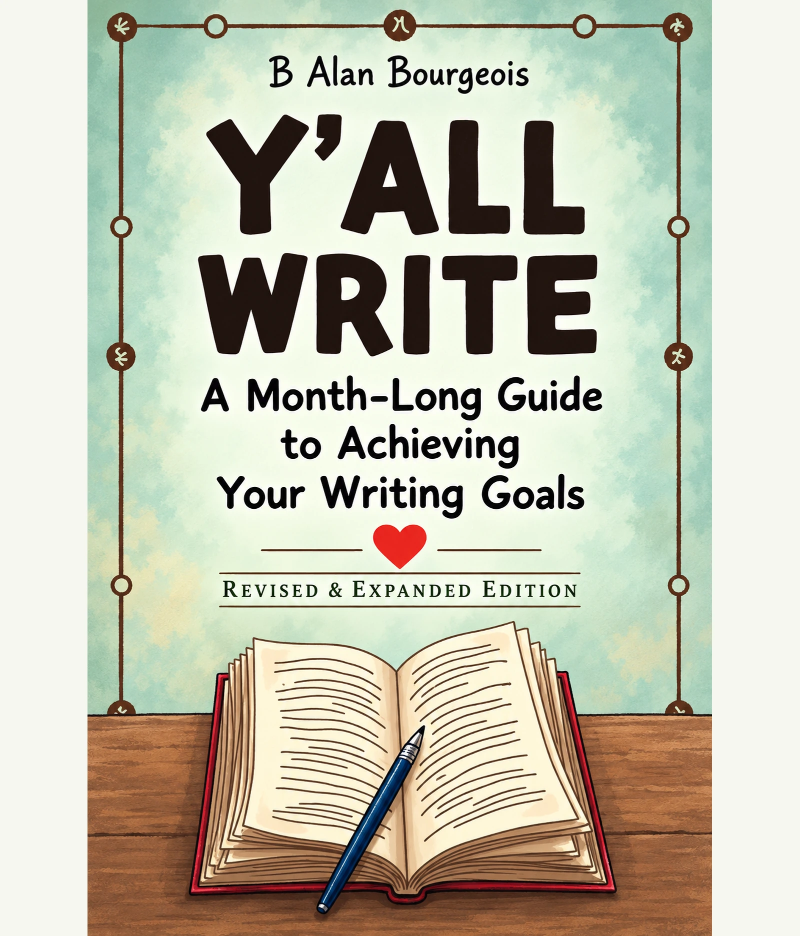 Y’all Write: A Month-Long Guide to Achieving Your Writing Goals cover
